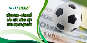 Kèo Rung - Bùng Nổ Cảm Xúc Mãnh Liệt Trên Mọi Trận Đấu